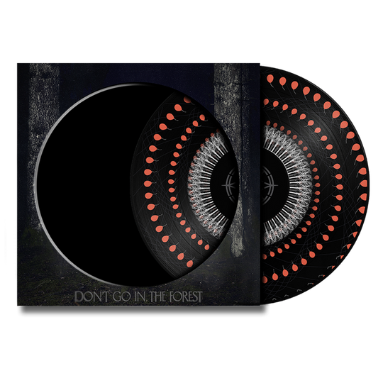 Don't Go In The Forest Vinyl [Zoetrope Edition]